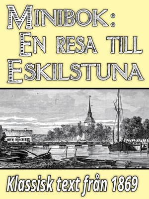 cover image of Minibok: Ett besök i Eskilstuna år 1869